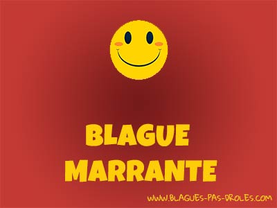 blague marrante