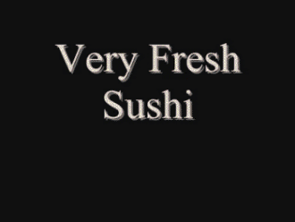 
               Meilleure photo blague  Patron, des sushis très frais SVP ! 
              