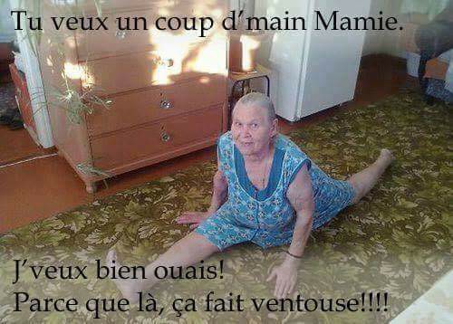 
               Meilleures image drole  mamie fallait mettre une culotte 
              