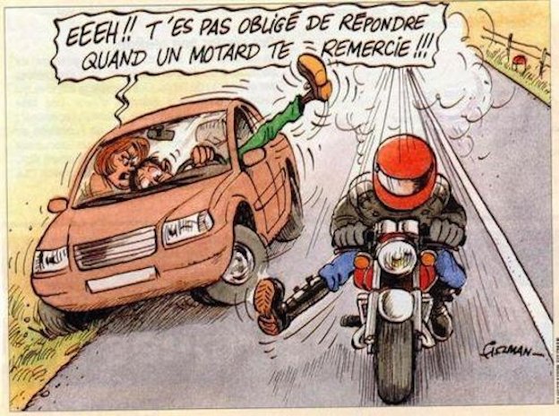  Image hilarante  Partageons la route en demeurant courtois... 
              