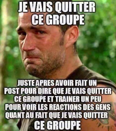 
               Meilleures images marrantes  Avis de départ d'un groupe Facebook 
              