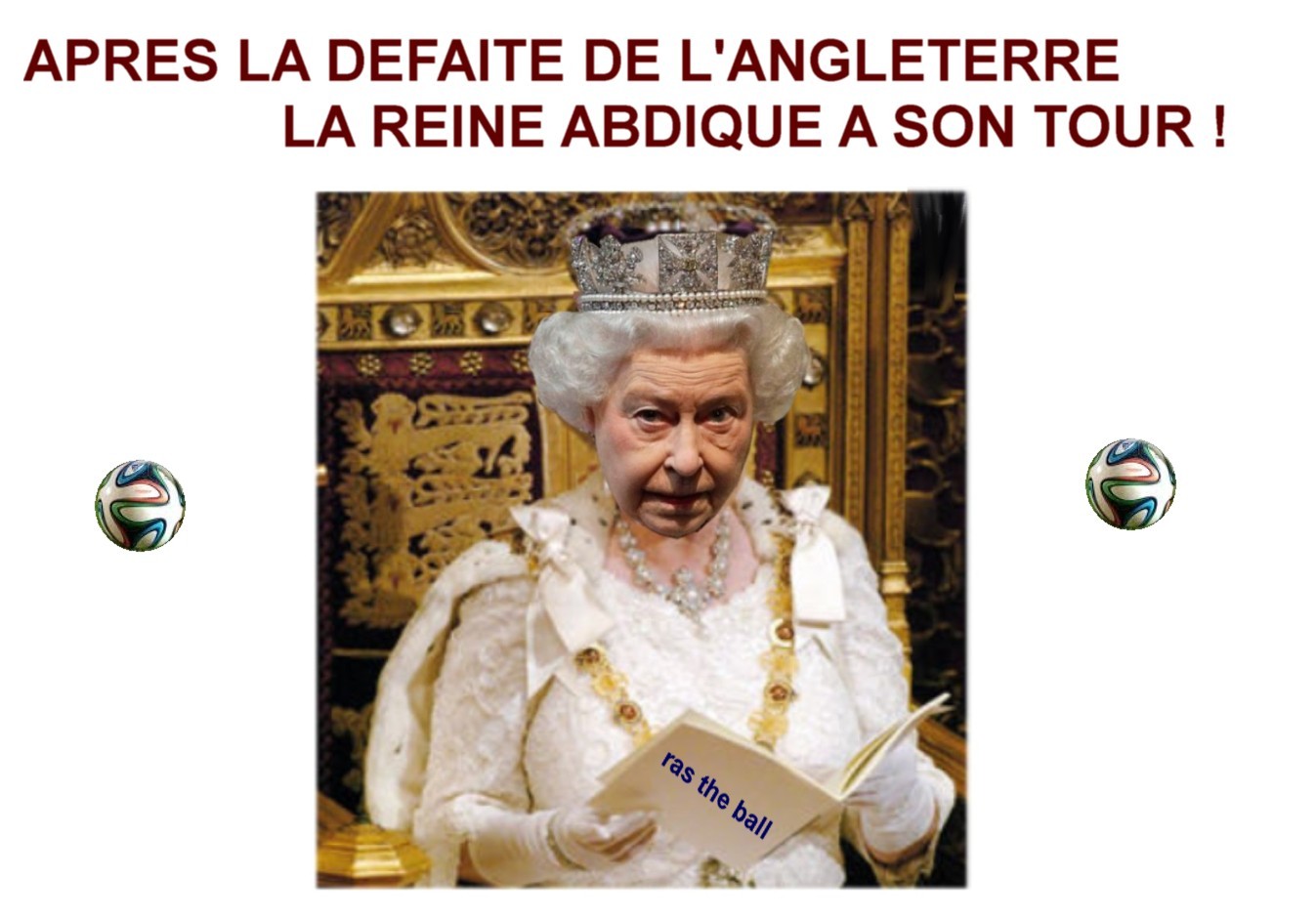  Image drôle  DIEU HAS NOT SAVED THE QUEEN ! 
              