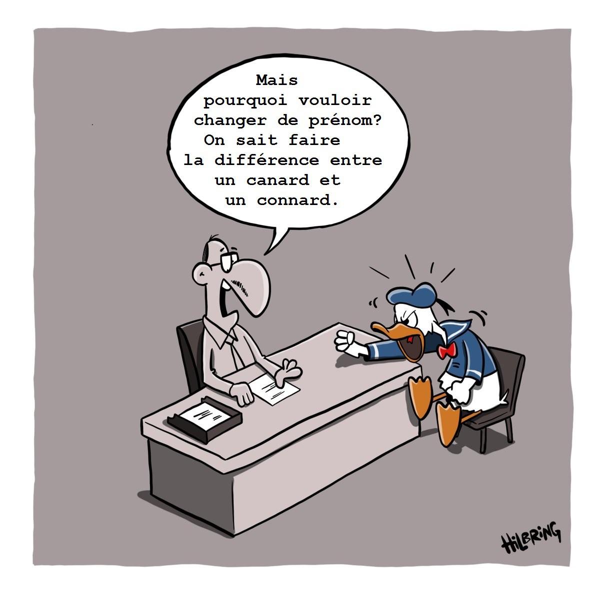 
               Meilleures image drole  Le connard a davantage de n que le canard. 
              